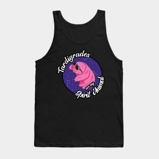 Tardigrades Are My Spirit Animal Tank Top